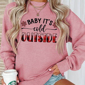 Baby It's Cold Track Sweatshirt