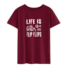 Load image into Gallery viewer, Life Is Better In Flip Flops T-shirt
